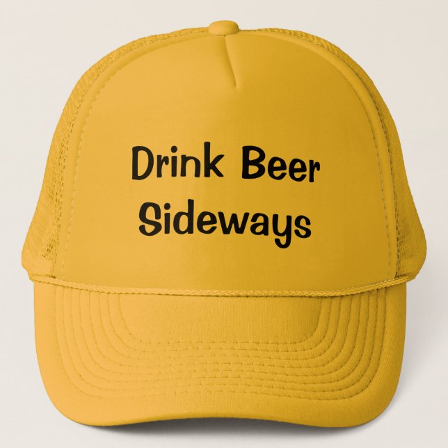 Drink Bier Sideways Truckerkappe (Vorderseite)