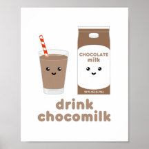 Drink Chocomilk - Kawaii Design Poster