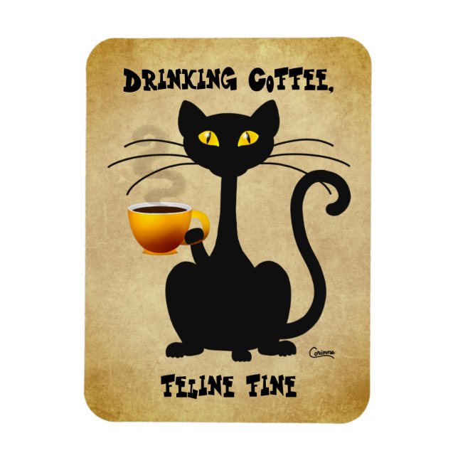 Drink Coffee Feline Fine - Flexible Magnet (Vertikal)