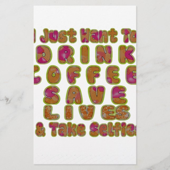 Drink Coffee Rett Lives & Take Selfy Art Print Briefpapier (Vorderseite)