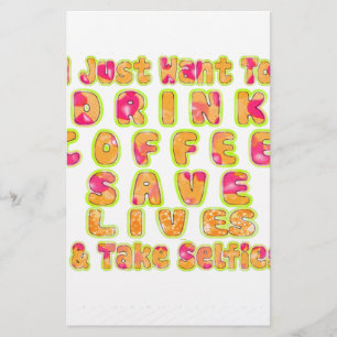 Drink Coffee Rett Lives & Take Selfy Art Print Briefpapier