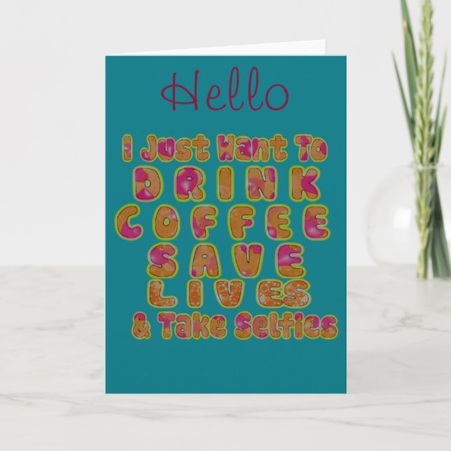 Drink Coffee Rett Lives & Take Selfy Art Print Karte (Vorderseite)