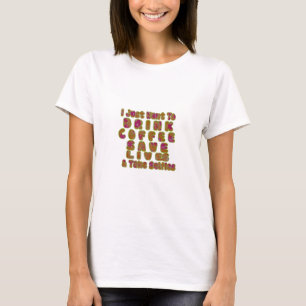 Drink Coffee Rett Lives & Take Selfy Art Print T-Shirt