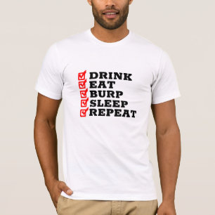 Drink essen Burp Sleep Wiederholung - Funny Vater  T-Shirt