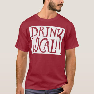 Drink Local Colorado Staat Kontur Biere T-Shirt