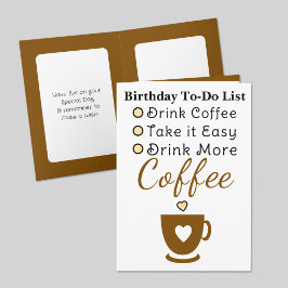 Drink more coffee white brown birthday karte