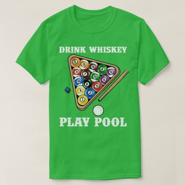 Drink Play Pool I Funny Whisky Billard 2 T-Shirt (Design vorne)
