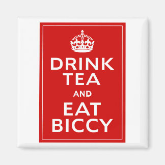Drink Tee und essen Biccy ~ britischer Spaß Magnet