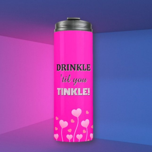 Drink up! Fun loving pretty  Thermosbecher (Von Creator hochgeladen)