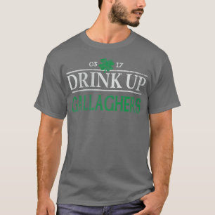 Drink Up Gallaghers Irish St Patricks Day T-Shirt