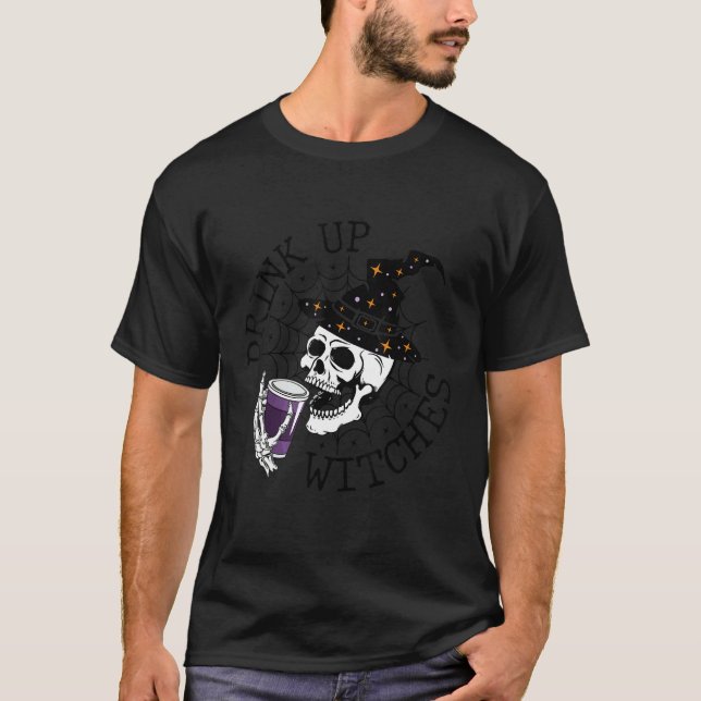Drink Up Witches  Witch Hat Drinking Skull Hallowe T-Shirt (Vorderseite)