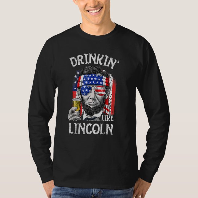 Drinken wie Lincoln 4. Juli Männer Abraham Meri T-Shirt (Vorderseite)
