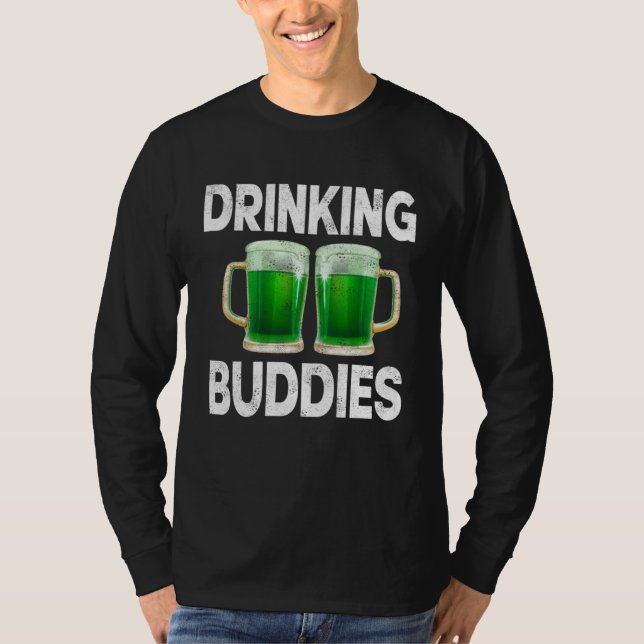 Drinking Buddies Women Drinking Mom St Patricks Be T-Shirt (Vorderseite)