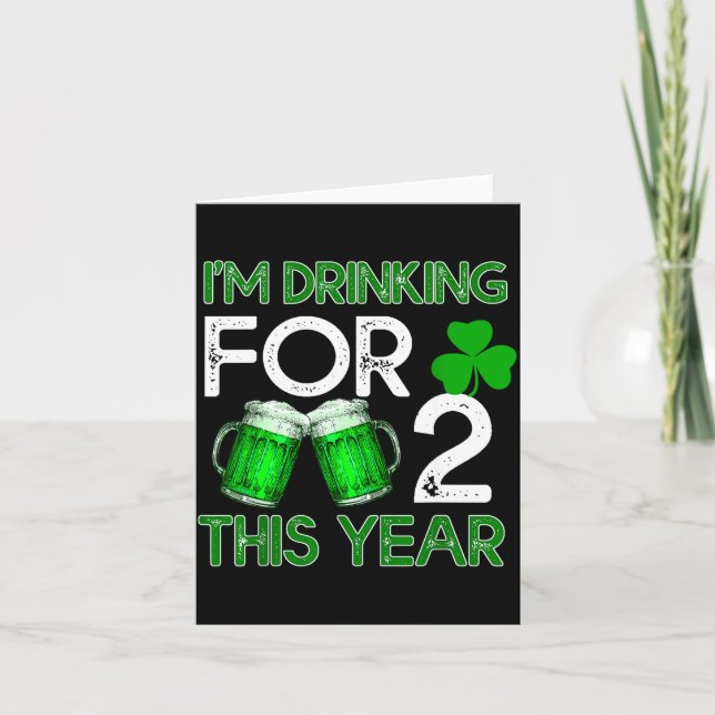 Drinking For 2 This Year Shirt St Patricks Day  Karte (Vorderseite)