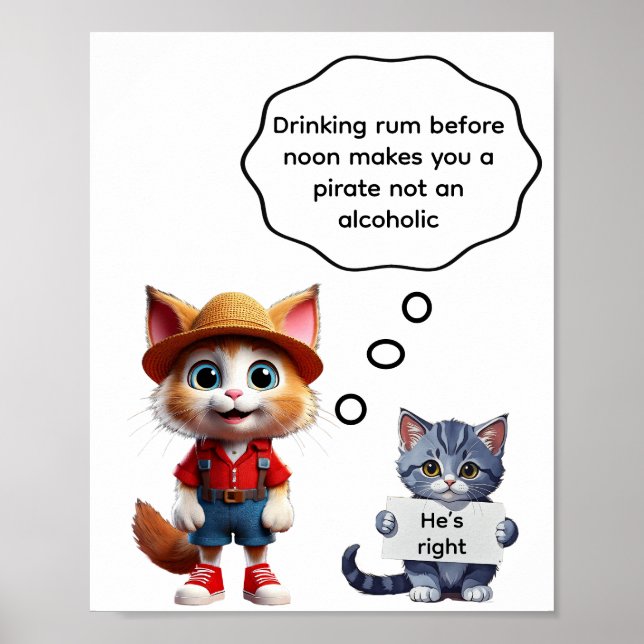 Drinking rum before noon makes you a pirate  poster (Vorne)