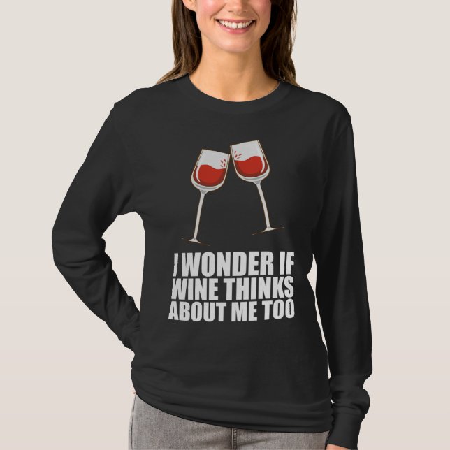 Drinking Wine  Partying  Alcohol T-Shirt (Vorderseite)