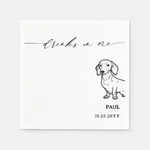 Drinks auf Me Script Dackel Dackel Hunde Hochzeit Serviette
