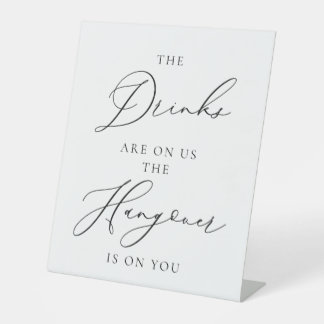 Drinks on Us Wedding Sign Minimalist Elegant  Sockelschild