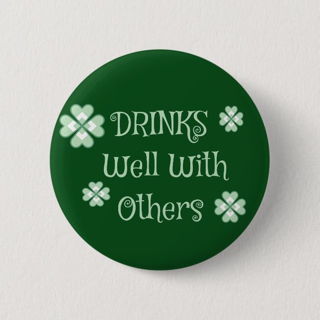 Drinks St. Patricks Day Funny Green Button (Vorderseite)
