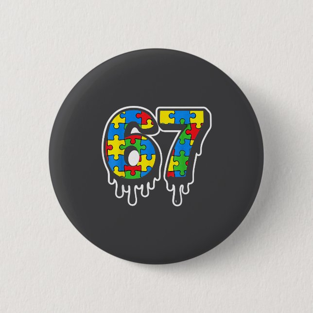 Drip Autism Six Number 67 Seven Crew Button (Vorderseite)