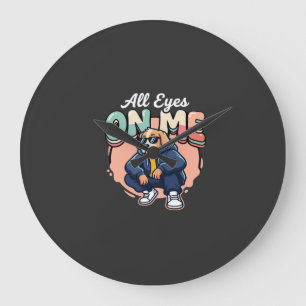 Drip Dog All Eyes On Me Große Wanduhr
