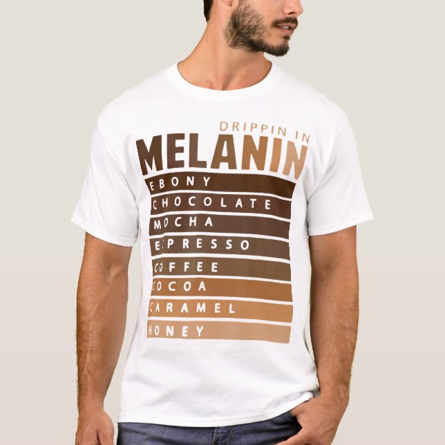 Drippin in Melanin American Queen King Bla T-Shirt (Vorderseite)