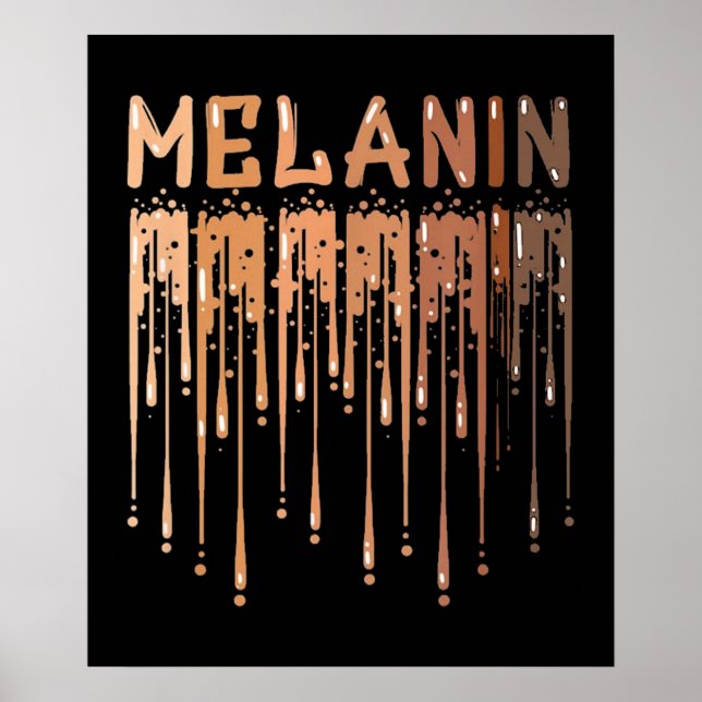 Drippin Melanin Poster (Vorne)