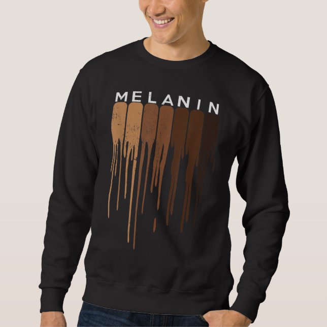 Drippin Melanin Sweatshirt (Vorderseite)