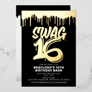Drippin Swag 16 Geburtstag Folien-Einladung Folieneinladung