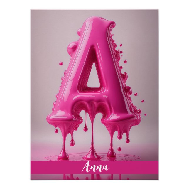 Dripping Pink Letter A - Customizable Name Poster  (Vorderseite)