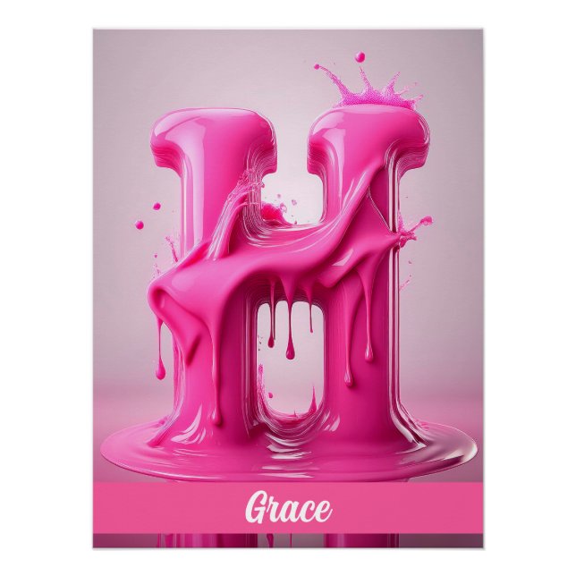 Dripping Pink Letter H - Customizable Name Poster  (Vorderseite)