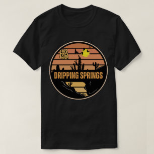Dripping Springs, Arizona T-Shirt