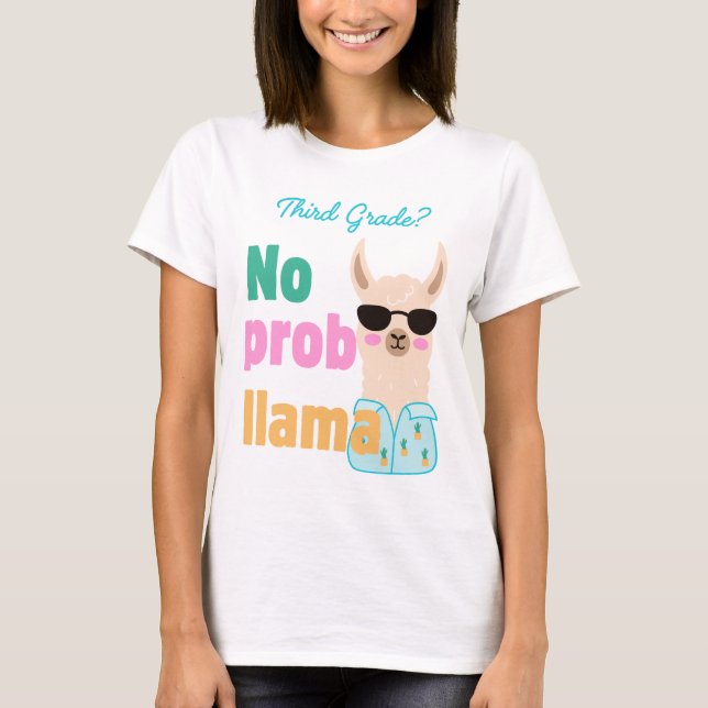 Dritte Klasse? Kein Prob-Lama-Shirt T-Shirt (Vorderseite)