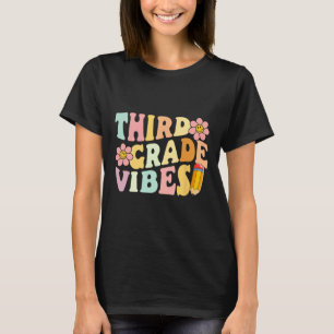 Dritte Klasse Vibes 3. Klasse 1. Schultag Lehrer T-Shirt