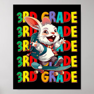 Dritter 3. Klasse Ck Zur Schule Kaninchen Skateboa Poster