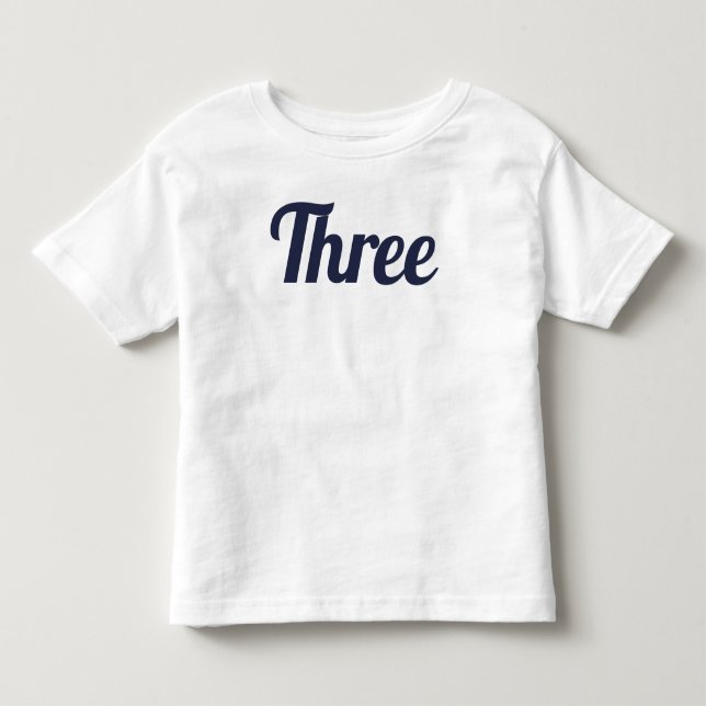 Dritter Geburtstag, drei T - Shirt (Vorderseite)