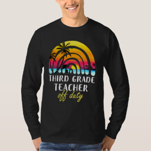 Dritter Grade Lehrer Off Duty Beach Sunset Rainbow T-Shirt