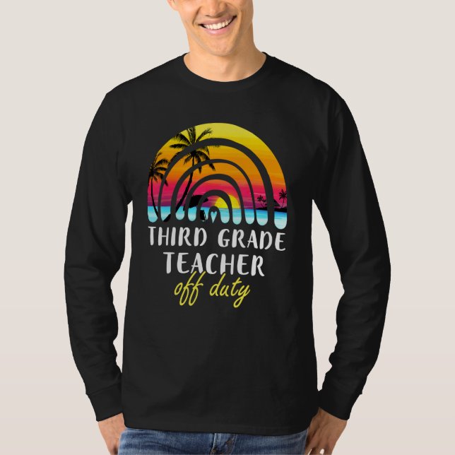 Dritter Grade Lehrer Off Duty Beach Sunset Rainbow T-Shirt (Vorderseite)