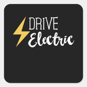 Drive Electric - EV Cars Vehicle Gift Quadratischer Aufkleber