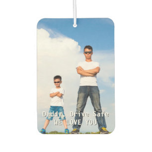 Drive Safe Custom Foto Vater Geburtstagsgeschenkwa Autolufterfrischer