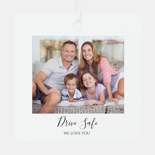 Drive Safe Custom Photo Car Ornament Aus Metall (Vorderseite)