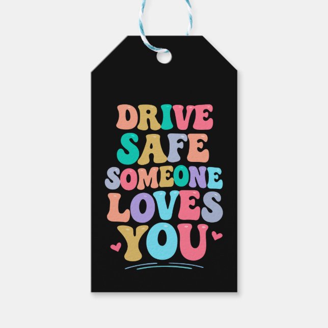 Drive safe someone loves you geschenkanhänger (Vorderseite)