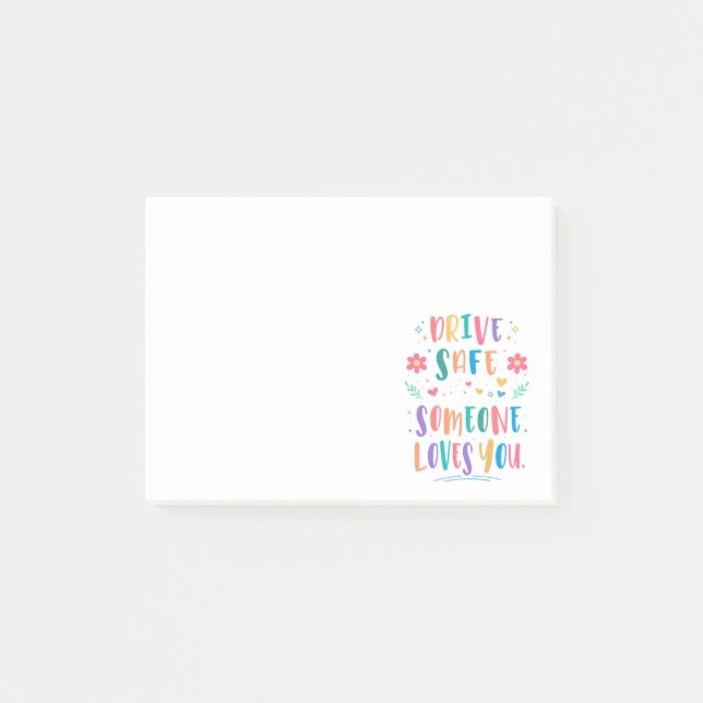 Drive safe someone loves you post-it klebezettel (Vorderseite)