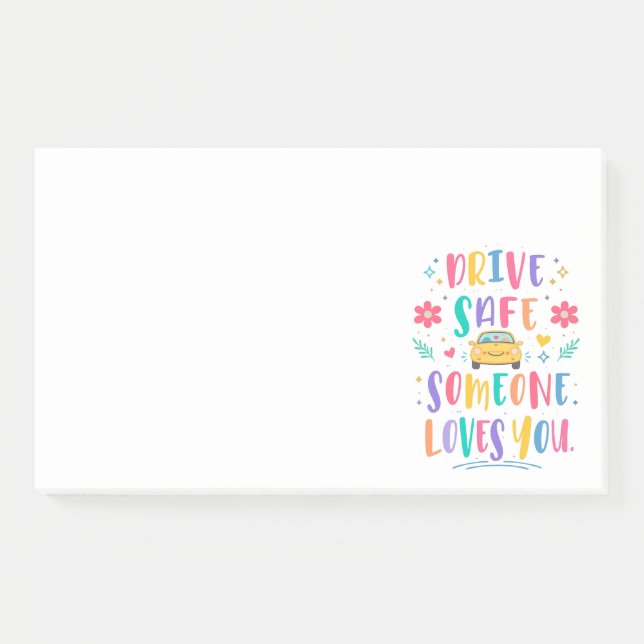 Drive safe someone loves you post-it klebezettel (Vorderseite)