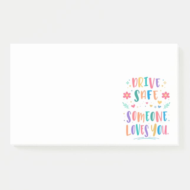 Drive safe someone loves you post-it klebezettel (Vorderseite)