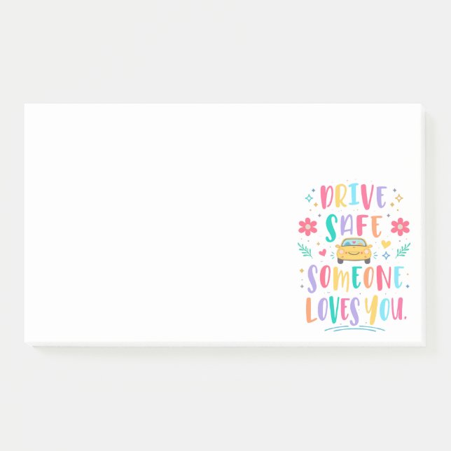 Drive safe someone loves you post-it klebezettel (Vorderseite)