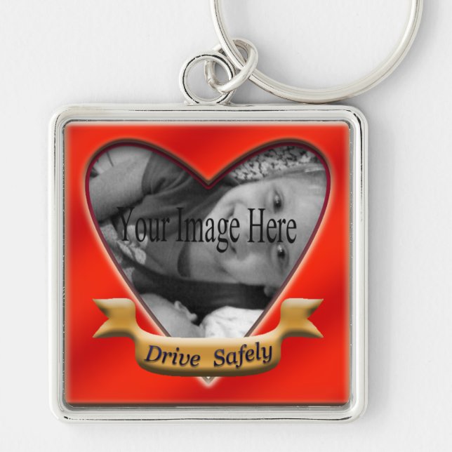 Drive Safely Foto Heart Keychain Schlüsselanhänger (Vorne)