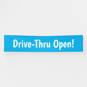 Drive Through Open! Banner