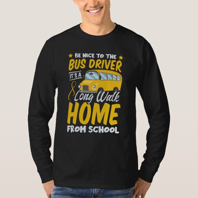 Driver School  Passion Bus Humor Sarcastic Profess T-Shirt (Vorderseite)