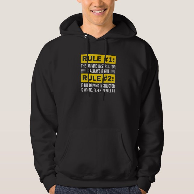 Driving Instructor Is Always Right- Driving Educat Hoodie (Vorderseite)
